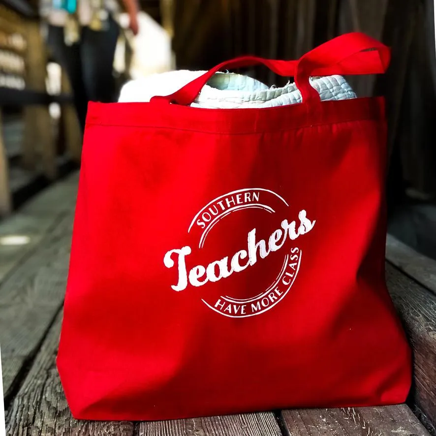 The Southern Teachers Have More Class Tote