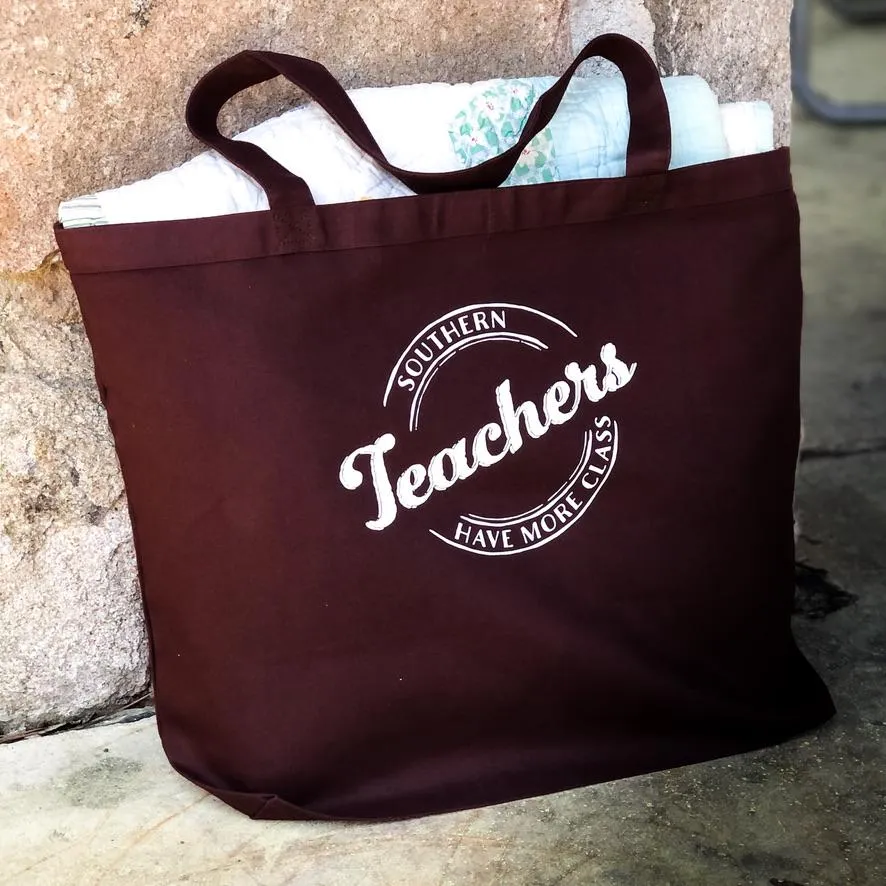 The Southern Teachers Have More Class Tote