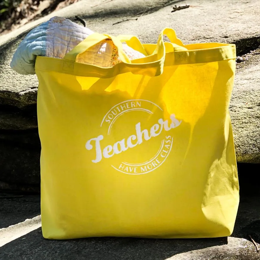 The Southern Teachers Have More Class Tote